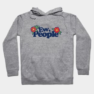 Ew People Hoodie